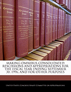 Making Omnibus Consolidated Rescissions and Appropriations for the Fiscal Year Ending September 30, 1996, and for Other Purposes