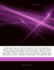 Articles on Grinding Mills in the United States, Including: Spring Mill State Park, Squire Boone Caverns, John Work House and Mill Site, Bottorff "Mcculloch Farm, Beck's Mill, Mansfield Roller Mill, Forbes Mill, Pillsbury a Mill