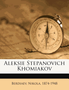 Aleksie Stepanovich Khomiakov