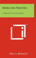 Books and Printing: A Treasury for Typophiles