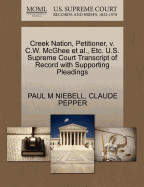 Creek Nation, Petitioner, V. C.W. McGhee et al., Etc. U.S. Supreme Court Transcript of Record with Supporting Pleadings