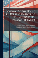 Journal of the House of Representatives of the United States, Volume 101, Part 2...