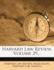 Harvard Law Review, Volume 29...