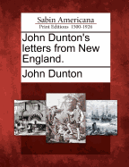 John Dunton's Letters from New England
