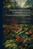 Teratology in the Flowers of Two Californian Willows, Volume 2...