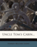 Uncle Tom's Cabin...