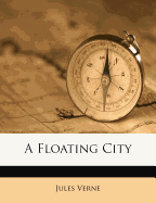 A Floating City
