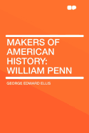 Makers of American history: William Penn