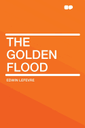 The Golden Flood