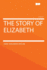 The Story of Elizabeth