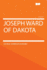 Joseph Ward of Dakota