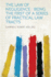 The Law of Negligence: Being the First of a Series of Practical Law Tracts