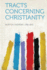 Tracts Concerning Christianity