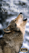 Fodor's Official Guide to America's National Parks
