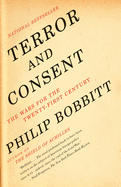 Terror and Consent: The Wars for the Twenty-First Century