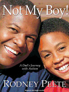 Not My Boy!: A Dad's Journey with Autism