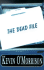 The Dead File