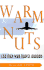 Warm Nuts: For Men Who Travel Abroad