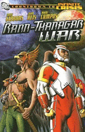 Rann-Thanagar War (An Infinite Crisis Story)