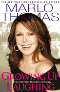 Growing Up Laughing: My Story and the Story of Funny