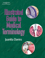 Illustrated Guide to Medical Terminology