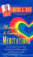 Morning and Evening Meditations