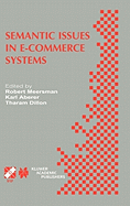 Semantic Issues in E-Commerce Systems