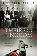 Theirs was the kingdom