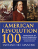 The American Revolution 100: The People, Battles, and Events of the American War for Independence, Ranked by Their Significance