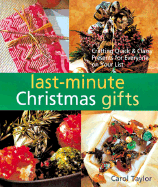 Last-Minute Christmas Gifts: Crafting Quick and Classy Presents for Everyone on Your List