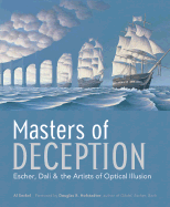 Masters of Deception: Escher, Dali & the Artists of Optical Illusion