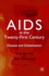 AIDS in the Twenty-First Century: Disease and Globalization
