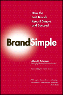 BrandSimple: How the Best Brands Keep It Simple and Succeed