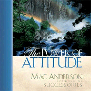 The Power of Attitude