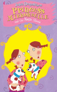 Princess Mirror-Belle and the Magic Shoes