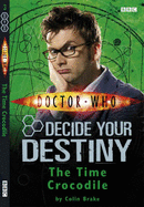 The Time Crocodile: Decide Your Destiny No. 3