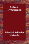 G?tzen-D?mmerung