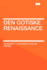 Den Gotiske Renaissance