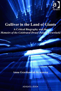 Gulliver in the Land of Giants: A Critical Biography and the Memoirs of the Celebrated Dwarf Joseph Boruwaski