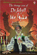 The Strange Case of Dr Jekyll and Mr Hyde