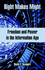 Right Makes Might: Freedom and Power in the Information Age