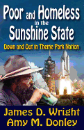 Poor and Homeless in the Sunshine State: Down and Out in Theme Park Nation