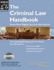 The Criminal Law Handbook: Know Your Rights, Survive the System