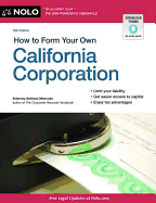 How to Form Your Own California Corporation