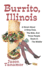 Burrito, Illinois: A Novel about a Strip Club, the Mob and Three People Stuck in the Middle