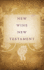 New Wine New Testament