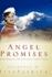 Angel Promises: Remembering the Youngest Firefighter