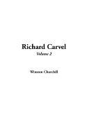 Richard Carvel, Volume 2