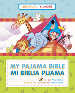 My Pajama Bible/Mi Biblia Pijama
