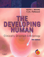 The Developing Human: Clinically Oriented Embryology